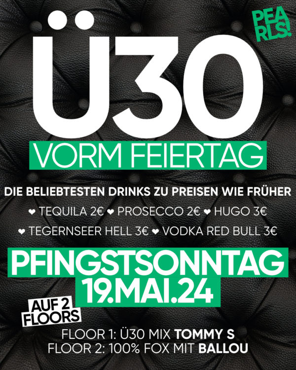 Sonntag, 19.Mai.24 ❤️ Ü30 vorm Feiertag ❤️ Feiern, flirten, tanzen ❤️👯❤️👯 Die beliebtesten Drinks zu Preisen wie früher ❤️ Tequila 2€ ❤️ Prosecco 2€ ❤️ Hugo 3€ ❤️ Tegernseer Hell 3€ ❤️ Vodka Red Bull 3€ ❤️👯❤️👯 | Auf 2 Areas: | Große Discothek: Pearls Ü30 Soundmix Mit DJ TOMMY S | Kleine Discothek: 100% Fox Musik Mit DJ BALLOU | ❤️👯❤️👯 Ab 25 Jahren Einlass 21 Uhr (Einlass ab 22 Uhr für Männer wegen der vorgelagerten Mama Party) Eintritt € 6 ❤️👯❤️👯 Club PEARLS Nabburg Schlörstraße 1A 92507 Nabburg