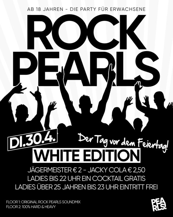 Di.30.4.24 ROCK PEARLS ⚪️⚪️⚪️ WHITE EDITION ⚪️⚪️⚪️ ⚪️ White Deko ⚪️ White Visuals Wir laden dich ein, Teil einer unvergesslichen Nacht zu werden, in der Licht und Farbe verschmelzen, um ein spektakuläres Erlebnis zu schaffen. Zieh dein schickstes weißes Outfit an – sei es ein Top, Hose, Rock oder was auch immer dein Herz begehrt – und werde selbst zum leuchtenden Mittelpunkt unserer Party! 🎸🎸🎸🎸🎸 Holt euch die Party-Tools zum Sonderpreis: - XXL-Konfettikanone: 3 € - LED-Leuchtstab: 1,50 € (Erhältlich an der Garderobe, solange der Vorrat reicht) 🎸🎸🎸🎸🎸 🩵 🩵 Ladies bis 22 Uhr ein Cocktail gratis! 🩵 Ladies Ü25 bis 23 Uhr Eintritt frei! 🩵 🎸🎸🎸🎸🎸 🥃 Jägermeister € 2 🥃 Jack Cola € 2,50 🎸🎸🎸🎸🎸 🎸 Grosse Discothek: Original Rock Pearls Soundmix DJ Marcus & DJ Michael B 🎸 Kleine Discothek: Hard and Heavy DJ Thorsten 🎸 🎸🎸🎸🎸🎸 🎸 Einlass 21 Uhr Eintritt nur € 6 Ab 18 Jahren 🎸 🎸🎸🎸🎸🎸 🎸 Club PEARLS Nabburg Schlörstraße 1A 92507 Nabburg