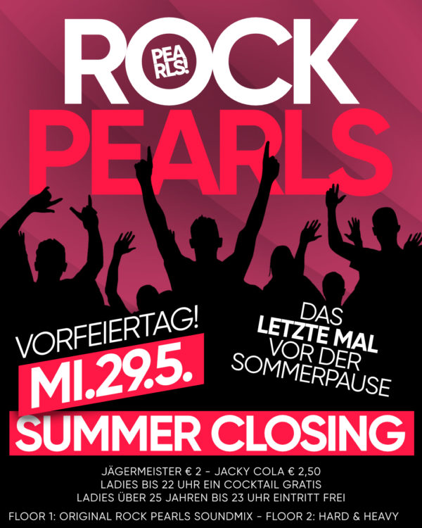 Mi.29.5.24 ROCK PEARLS 🩵🩵🩵 Das letzte mal vor der Sommerpause 🩵🩵🩵 SEI DABEI! 🎸🎸🎸🎸🎸 🩵 🩵 Ladies bis 22 Uhr ein Cocktail gratis! 🩵 Ladies Ü25 bis 23 Uhr Eintritt frei! 🩵 🎸🎸🎸🎸🎸 🥃 Jägermeister € 2 🥃 Jack Cola € 2,50 🎸🎸🎸🎸🎸 🎸 Grosse Discothek: Original Rock Pearls Soundmix DJ Marcus & DJ Michael B 🎸 Kleine Discothek: Hard and Heavy DJ Thorsten 🎸 🎸🎸🎸🎸🎸 🎸 Einlass 21 Uhr Eintritt nur € 6 Ab 18 Jahren 🎸 🎸🎸🎸🎸🎸 🎸 Club PEARLS Nabburg Schlörstraße 1A 92507 Nabburg