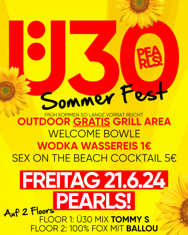 Freitag, 21.6.24 ☀️ Ü30 SOMMER FEST ☀️ Feiern, flirten, tanzen ☀️☀️☀️☀️☀️ ☀️ Outdoor GRATIS Grill Area (Früh kommen so lange Vorrat reicht) ☀️ Welcome Bowle ☀️ Wodka Wasserreis 1€ ☀️ Sex on the Beach Cocktail 5€ ☀️☀️☀️☀️☀️ | Auf 2 Areas: | Große Discothek: Pearls Ü30 Soundmix Mit DJ TOMMY S | Kleine Discothek: 100% Fox Musik Mit DJ BALLOU | ☀️☀️☀️☀️☀️ Ab 25 Jahren Einlass 21 Uhr Eintritt € 6 ☀️☀️☀️☀️☀️ Club PEARLS Nabburg Schlörstraße 1A 92507 Nabburg