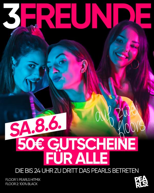 Sa.8.6. 🤩🥳🥸 3 Freunde Party 🤩🥳🥸 💰 50€ Gutscheine für alle! Die bis 24 Uhr das PEARLS betreten. 💰 Dreier Gruppen erhalten bis 24 Uhr 25x 2€ Gutscheine. Die Gutscheine sind einlösbar gegen alle Getränke. 💰 🤩🥳🥸 ▶ Floor 1: Pearls Hitmix by DJ LeThull ▶ Floor 2: 100% Black Music by DJ Yakuza 🤩🥳🥸 Einlass 21 Uhr _____________ Mit Formular ab 16 bis 4 Uhr feiern Ohne Formular ab 16 bis 0 Uhr feiern _____________ NUR Abendkasse - Ticket 6€ _____________ Club PEARLS Nabburg Schlörstraße 1A 92507 Nabburg