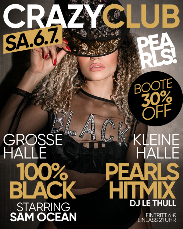 Sa.6.7.24 CRAZY CLUB _____________ 🤜 Wegen des großen Erfolges beim ersten mal, geben wir eine 🤜 ZUGABE! Heute spielen wir verkehrte Welt und stellen den Club auf den Kopf. ❌ GROSSE Halle ❌ 100% Black Music mit DJ SAM OCEAN ❌ KLEINE Halle ❌ PEARLS HITMIX DJ Le Thull ❌❌❌❌❌❌ 🤜 ALLE BOOTE 30% OFF ❌❌❌❌❌❌ _____________ 🔥🔥🔥🔥🔥 ▶ Floor 1: 100% Black Music by DJ SAM OCEAN ▶ Floor 2: Pearls Hitmix DJ LE THULL 🔥🔥🔥🔥 Einlass 21 Uhr _____________ Mit Formular ab 16 bis 4 Uhr feiern Ohne Formular ab 16 bis 0 Uhr feiern _____________ NUR Abendkasse - Ticket 6€ _____________ Club PEARLS Nabburg Schlörstraße 1A 92507 Nabburg