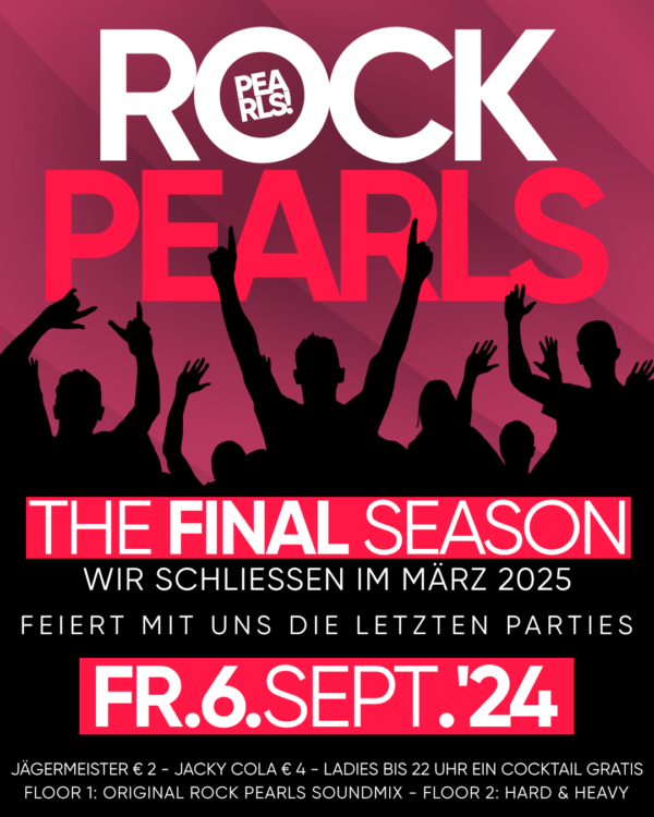 Freitag, 6.9.24 ROCK PEARLS ❌❌❌ THE FINAL SEASON ❌❌❌ Wir schließen im März 2025 Feiert mit uns die letzten Parties 🎸🎸🎸🎸🎸 🩵 Ladies bis 22 Uhr ein Cocktail gratis! 🦌 Jägermeister € 2 🥃 Jack Cola € 4 🎸🎸🎸🎸🎸 🎸 Grosse Discothek: Original Rock Pearls Soundmix DJ Marcus & DJ Michael B 🎸 Kleine Discothek: Hard and Heavy DJ Thorsten 🎸 🎸🎸🎸🎸🎸 🎸 Einlass 21 Uhr Eintritt nur € 6 Ab 18 Jahren 🎸 🎸🎸🎸🎸🎸 🎸 Club PEARLS Nabburg Schlörstraße 1A 92507 Nabburg