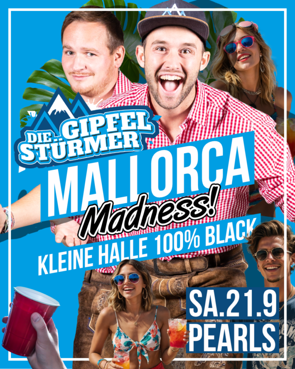 Samstag, 21.9.24 🌴 Mallorca Madness 🌴 Mallorca ist nur einmal im Jahr! 🌴💦🏖🌴💦🏖 Heute Feiern wir die geilste Party Insel der Welt! Mit den Mallorca Shooting Star DJs! 🗻 DIE GIPFELSTÜRMER 🗻 Das DJ-Team mit Lederhosen und Eskalations-Garantie. Mallorca- & Abriss gepaart mit PartyMusik einer Prise Volksmusik, HITS, Schlager und EDM. Mit den Gipfelstürmern is a fetzn Gaudi garantiert, versprochen! Das Beste aus den 90ern, 2000ern und den Hits von Heute. Der unverwechselbare Gipfelstürmer-Sound bringt wirklich Jeden zum Tanzen, Mitsingen und Ausflippen. Geht’s denn herrlicher?! 🌴💦🏖🌴💦🏖 ❌ Mallorca Deko 🌴💦🏖🌴💦🏖 ❌ Party Drinks Jeder F!ck?n 2€ Becks Alle Sorten 3€ Vodka Red Bull 4€ Sangria aus Eimer 12€ (So lange Vorrat reicht) 🌴💦🏖🌴💦🏖 ❌ Badeschlappen VIP Wir verlosen unter allen Gästen mit Badeschlappen DEN PEARLS VIP STATUS mit diesem zahlt ihr bis zum Ende der Saison keinen Eintritt mehr. 🌴💦🏖🌴💦🏖 ❌ Party Zutaten: Wir verschenken hunderte LED Sticks und LED Sonnen Brillen! Du willst mehr? 🌴 LED Stick 1€ 🌴 Konfetti Kanone 1€ 🌴 LED Sonnenbrille 1€ (Party Tools, nur so lange der Vorrat reicht! Ihr erhaltet sie bei der Garderobe) _____________ ❌ Floor 1: MALLORCA Partysoundmix Star Deejays GIPFELSTÜRMER ❌ Floor 2: 100% Black Music Einlass 21 Uhr _____________ Mit Formular ab 16 bis 4 Uhr feiern Ohne Formular ab 16 bis 0 Uhr feiern _____________ Abendkasse - Eintritt €6 _____________ Club PEARLS Nabburg Schlörstraße 1A 92507 Nabburg https://www.facebook.com/events/828090506100989