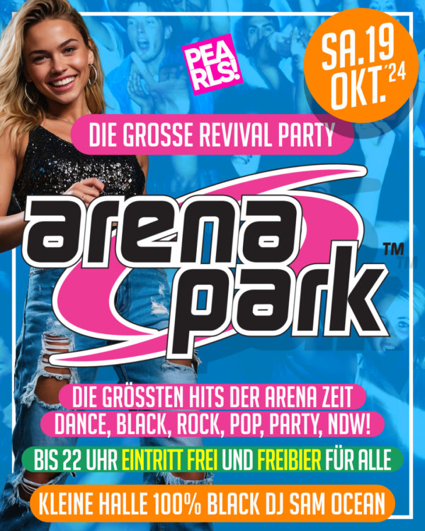 Sa.19.10.24 ✌️ Arena Park - Revival Party ✌️ Diesen Samstag freuen wir uns, euch einen ganz besonderen Wunsch erfüllen zu dürfen. Zum letzten Mal laden wir in unserer Final Season zur offiziellen ARENA PARK REVIVAL Party ein. Ein absolutes Highlight in der Original-Location mit den Original-DJs von damals. DJ Marcus, bekannt durch RockPearls und als früherer RockNight-DJ des Arena Parks, und DJ Easy, der den Mittwoch im Arena Park groß gemacht hat, feiern mit euch eine unvergessliche Nacht voller Nostalgie und Mega-Hits! Die größten Hits der 80er, 90er und 2000er: Rock, Pop, Party, NDW, Dance und Black – es wird alles gespielt, denn das Motto lautet: HAUPTSACHE ARENA PARK! ⚠️❌⚠️❌⚠️ BIS 22 UHR EINTRITT FREI UND FREIBIER FÜR ALLE ⚠️❌⚠️❌⚠️ 💥 UNZÄHLIGE SÜßIGKEITEN IM RETRO-STYLE 💥 MASSEN AN KOSTENLOSEN LEUCHTSTÄBEN 💥 GIGANTISCHER KONFETTI-GLITZERSTURM 💥 SPEKTAKULÄRE CO2 SHOW 💥 KOSTENLOSE GIVEAWAYS ❌❌❌❌❌❌ ▶ Floor 1: Ultimate ArenaPark Soundmix DJ Marcus (ArenaPark Rock Night - Rock Pearls) DJ Easy (ArenaPark Mittwoch Resident DJ) ❌ ▶ Floor 2: 100% Black Music by DJ Sam Ocean ❌❌❌❌❌❌ Einlass 21 Uhr _____________ Mit Formular ab 16 bis 4 Uhr feiern Ohne Formular ab 16 bis 0 Uhr feiern _____________ NUR Abendkasse - Ticket 6€ _____________ Club PEARLS Nabburg Schlörstraße 1A 92507 Nabburg